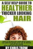 A self help guide to healthier thicker looking hair: Follow my self help guide to encourage hair growth. Learn the different types of hair loss, symptoms and what works to encourage growth naturally.